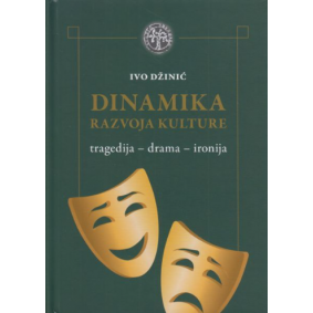 Dinamika razvoja kulture: tragedija - drama - ironija 