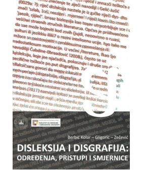 Disleksija i disgrafija: određenja, pristupi i smjernice