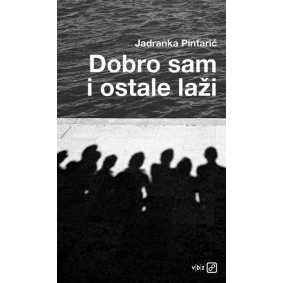 Dobro sam i ostale laži