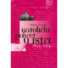 Katolički pokret u Istri 1895. - 1914.